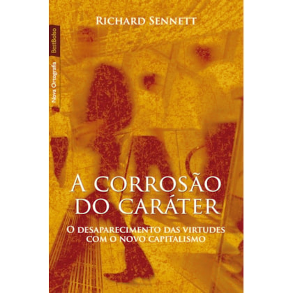A CORROSÃO DO CARÁTER (EDIÇÃO DE BOLSO)