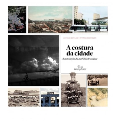 A COSTURA DA CIDADE