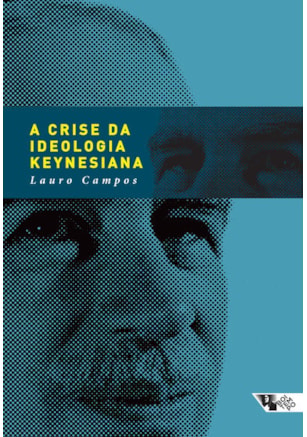 A crise da ideologia keynesiana