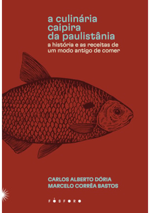 A CULINÁRIA CAIPIRA DA PAULISTÂNIA