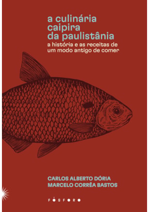 A CULINÁRIA CAIPIRA DA PAULISTÂNIA