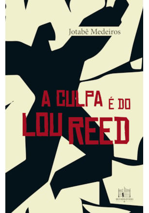 A CULPA É DO LOU REED