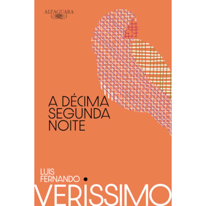 A DÉCIMA SEGUNDA NOITE (NOVA EDIÇÃO)
