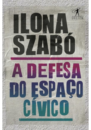 A DEFESA DO ESPAÇO CÍVICO