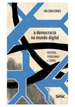 A Democracia no mundo digital: