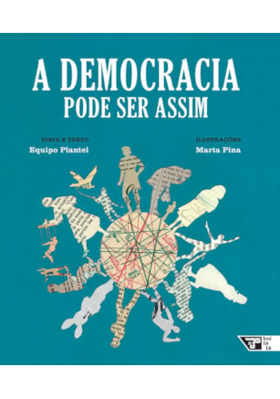 A democracia pode ser assim