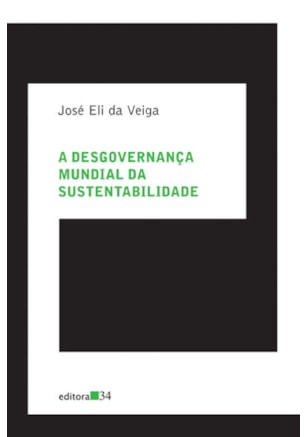 A DESGOVERNANÇA MUNDIAL DA SUSTENTABILIDADE