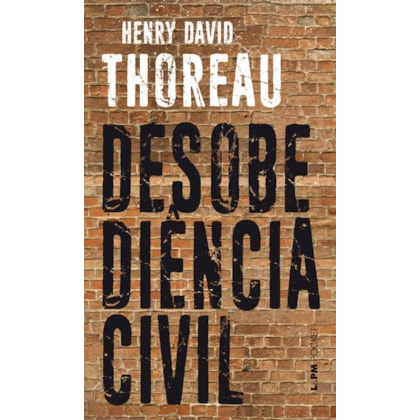 A DESOBEDIÊNCIA CIVIL