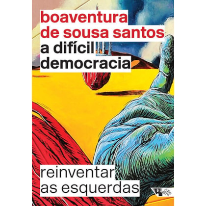 A DIFÍCIL DEMOCRACIA