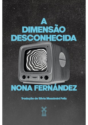 A DIMENSÃO DESCONHECIDA