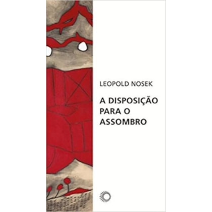 A DISPOSIÇÃO PARA O ASSOMBRO