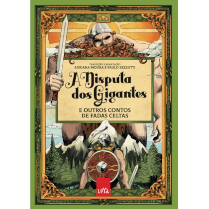 A DISPUTA DOS GIGANTES E OUTROS CONTOS DE FADAS CELTAS