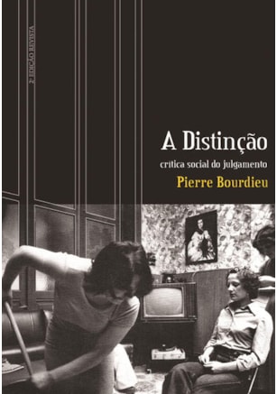 A DISTINÇÃO: CRÍTICA SOCIAL DO JULGAMENTO