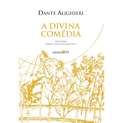 A DIVINA COMÉDIA (INFERNO, PURGATÓRIO E PARAÍSO)