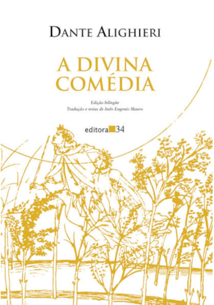 A DIVINA COMÉDIA (INFERNO, PURGATÓRIO E PARAÍSO)