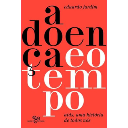 A DOENÇA E O TEMPO