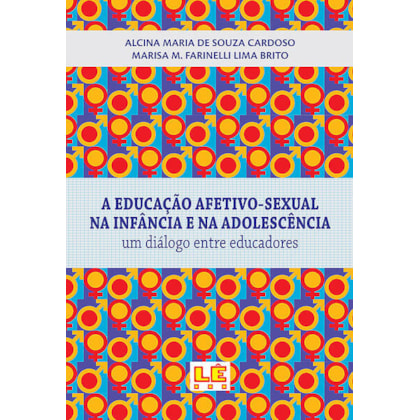 A EDUCAÇÃO AFETIVO-SEXUAL NA INFÂNCIA E NA ADOLESCÊNCIA