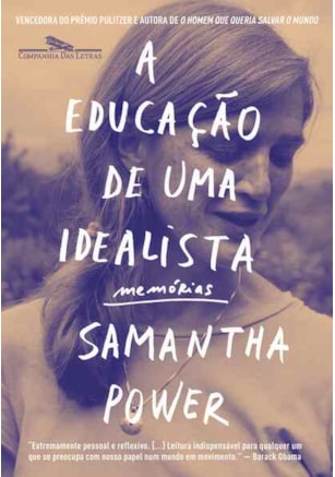A EDUCAÇÃO DE UMA IDEALISTA