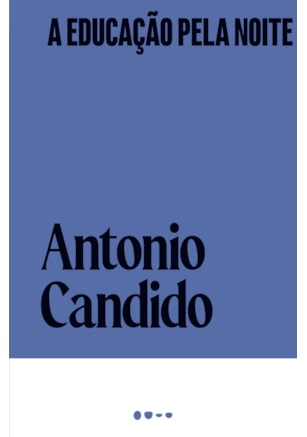A EDUCAÇÃO PELA NOITE