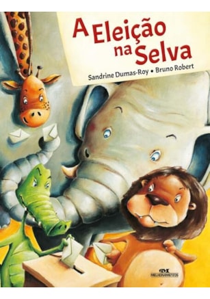 A ELEIÇÃO NA SELVA