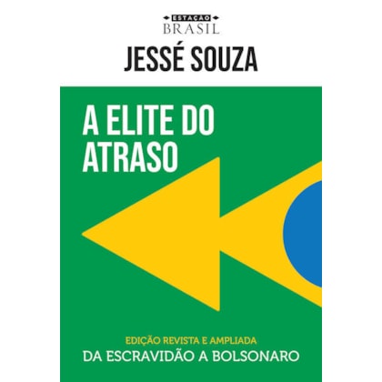A ELITE DO ATRASO