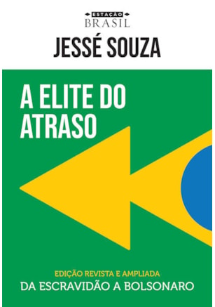 A ELITE DO ATRASO