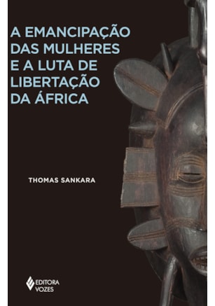 A emancipação das mulheres e a luta de libertação da África