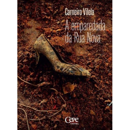 A EMPAREDADA DA RUA NOVA