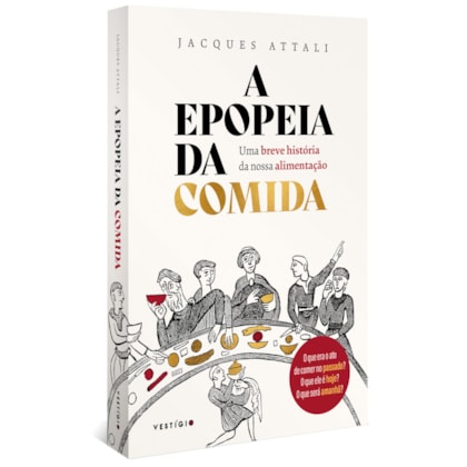 A EPOPEIA DA COMIDA