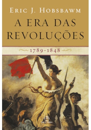 A ERA DAS REVOLUÇÕES