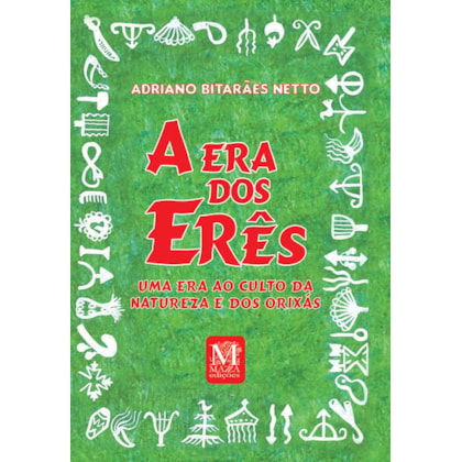 A era dos erês