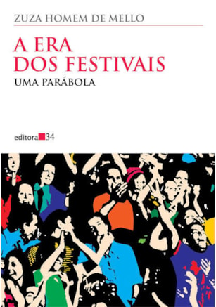 A ERA DOS FESTIVAIS