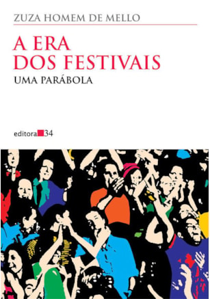 A ERA DOS FESTIVAIS
