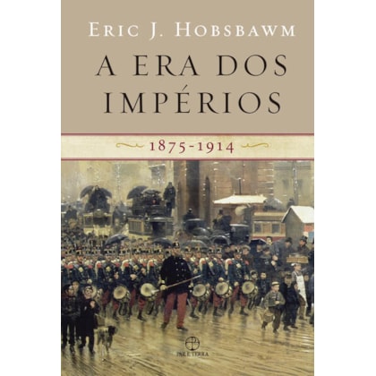 A ERA DOS IMPÉRIOS