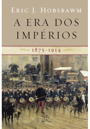A ERA DOS IMPÉRIOS