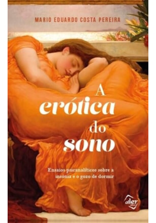 A ERÓTICA DO SONO