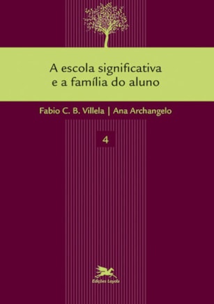 A escola significativa e a família do aluno