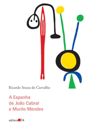 A ESPANHA DE JOÃO CABRAL E MURILO MENDES