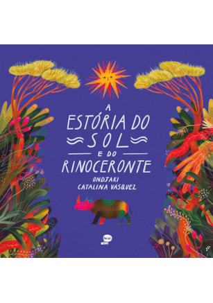 A ESTÓRIA DO SOL E DO RINOCERONTE