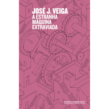 A estranha máquina extraviada