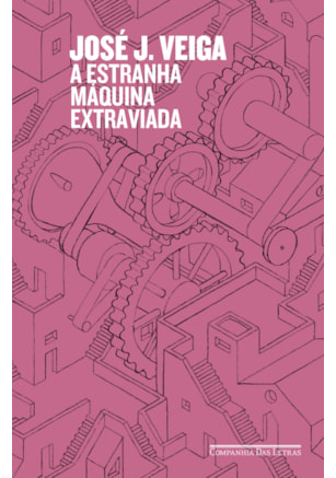 A estranha máquina extraviada