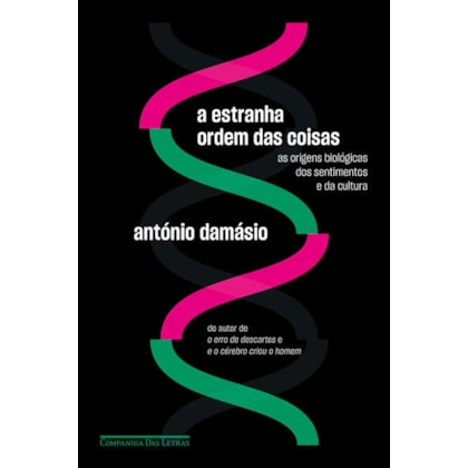 A ESTRANHA ORDEM DAS COISAS