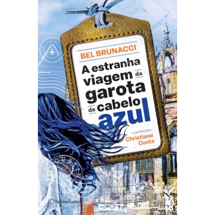 A ESTRANHA VIAGEM DA GAROTA DE CABELO AZUL