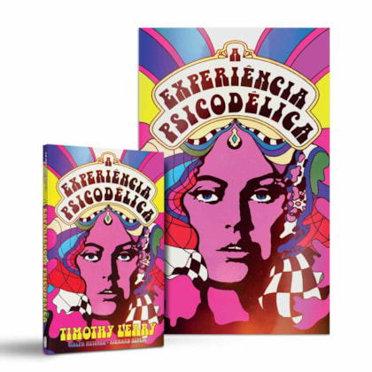 A EXPERIÊNCIA PSICODÉLICA