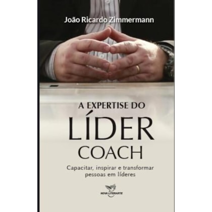 A EXPERTISE DO LÍDER COACH