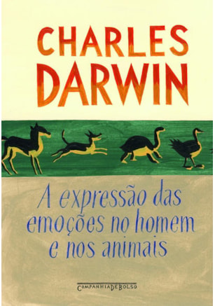 A EXPRESSÃO DAS EMOÇÕES NO HOMEM E NOS ANIMAIS