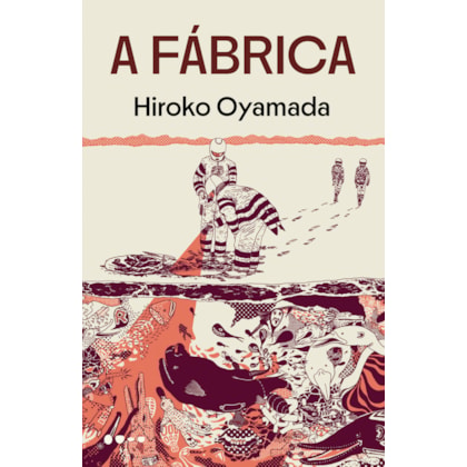 A FÁBRICA