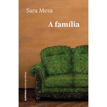 A família (da mesma autora de Um amor)
