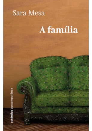 A família (da mesma autora de Um amor)