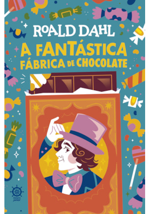 A FANTÁSTICA FÁBRICA DE CHOCOLATE